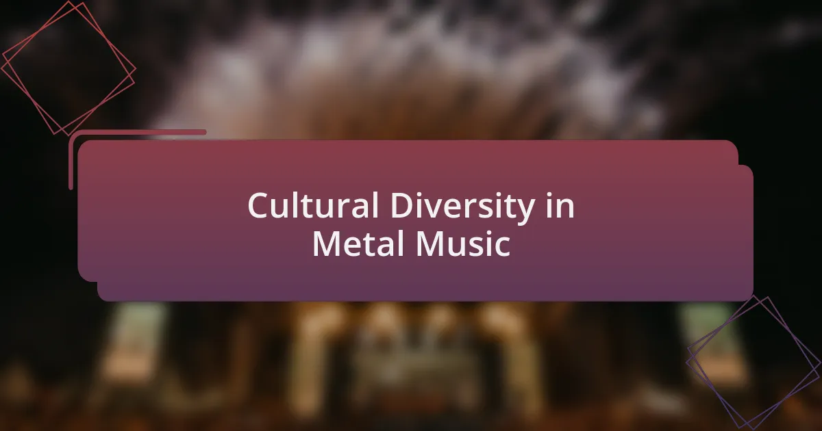 Cultural Diversity in Metal Music