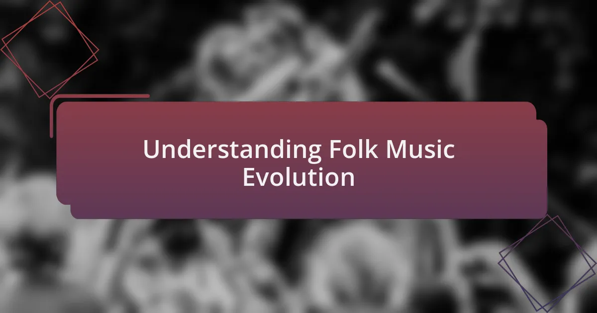Understanding Folk Music Evolution
